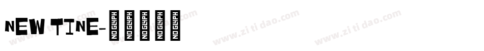 NEW TINE字体转换